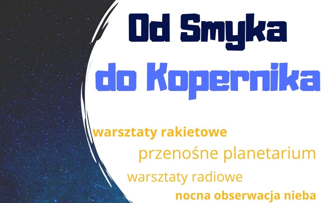 Od smyka do Kopernika 2021