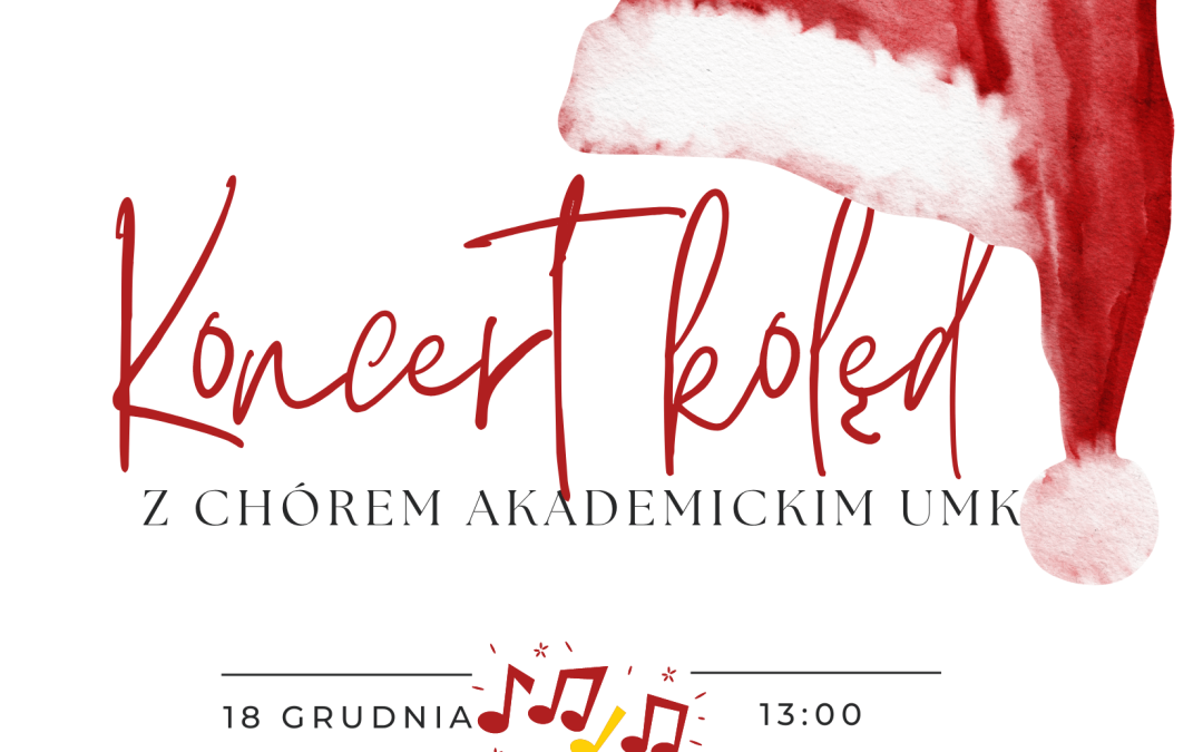 Koncert kolęd Z Chórem Akademickim UMK