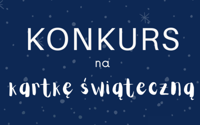 Wyniki Konkursu na kartkę świąteczną 2022