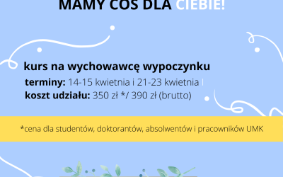 Trwają zapisy na kurs wychowawcy wypoczynku dzieci i młodzieży!