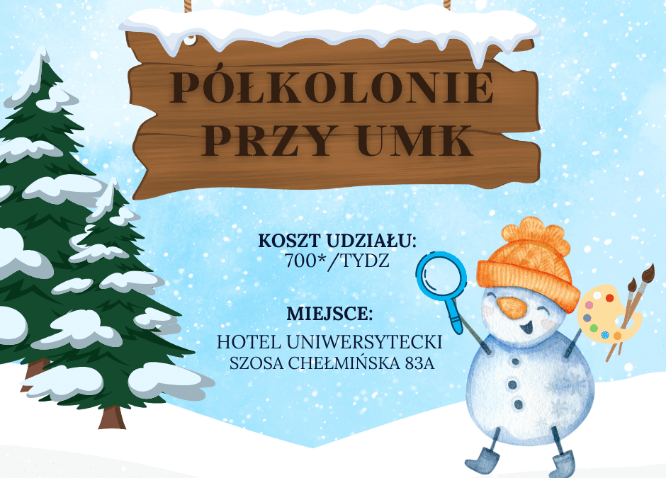 Półkolonie zimowe przy UMK