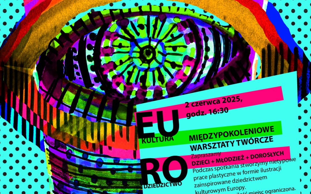 Międzypokoleniowe warsztaty twórcze