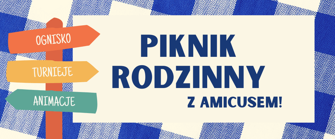 PIKNIK RODZINNY z Amicusem