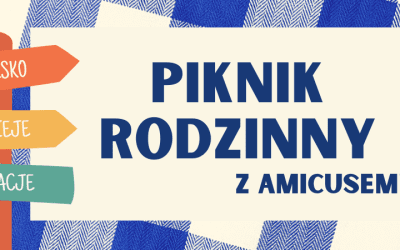 PIKNIK RODZINNY z Amicusem