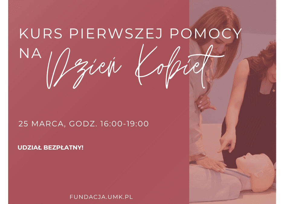 Kurs pierwszej pomocy na Dzień Kobiet